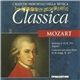 Mozart - Sinfonia N. 41 K. 551 'Jupiter' - Concerto Per Pianoforte In Do Magg. K. 467