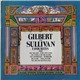 Gilbert And Sullivan, Gilbert And Sullivan Festival Chorus And Orchestra - Gilbert And Sullivan Favourites