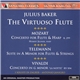 Julius Baker - The Virtuoso Flute